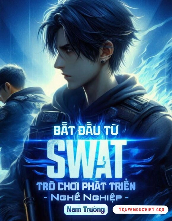 VIPXuyên KhôngĐô ThịQuân SựCơ Trí Bắt Đầu Từ SWAT Trò Chơi Phát Triển Nghề Nghiệp