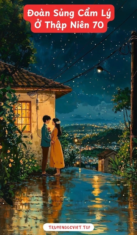 Đoàn Sủng Cẩm Lý Ở Thập Niên 70